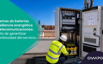 Sistemas de baterías y resiliencia energética en telecomunicaciones Sistemas de baterías y resiliencia energética en telecomunicaciones